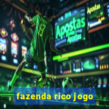 fazenda rico jogo